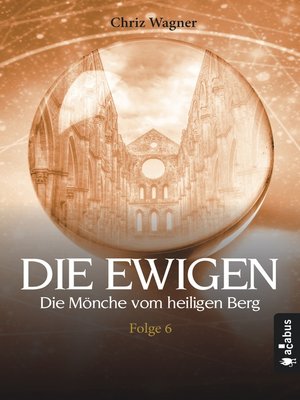 cover image of DIE EWIGEN. Die Mönche vom heiligen Berg